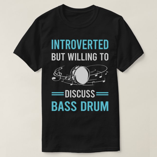 Introverted Bass Drum T-Shirt (Design Front)