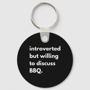 Introverted Bbq Funny Key Ring