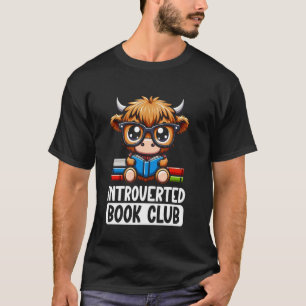 Introverted Book Club Reading Lover Highland Cow T-Shirt
