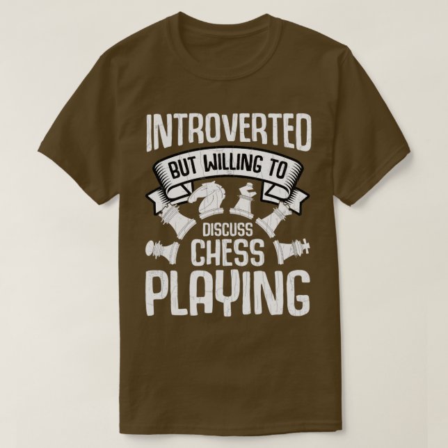 Introverted But Discuss Chess Playing Funny Coach  T-Shirt (Design Front)