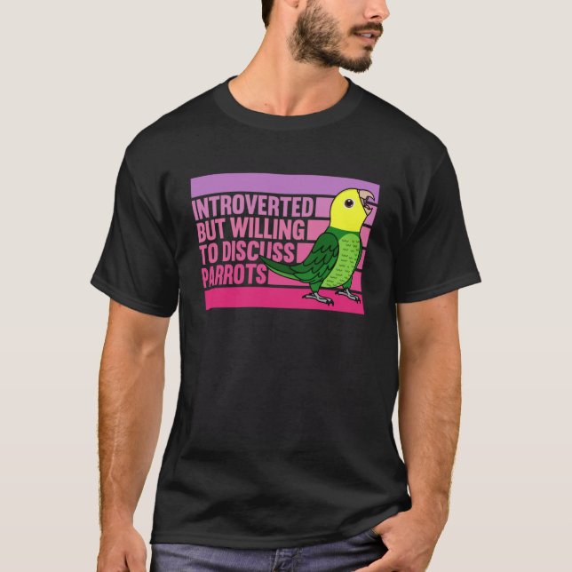 Introverted But Parrots Double Yellow headed Amazo T-Shirt (Front)