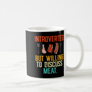 Introverted But Willing Discuss Meat Bbq Barbecue  Coffee Mug