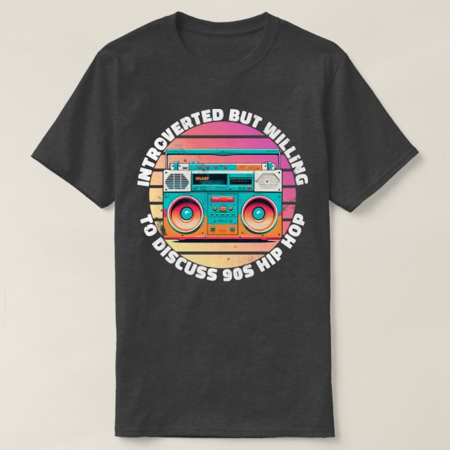 introverted but willing to discuss 90s Hip Hop Sun T-Shirt (Design Front)
