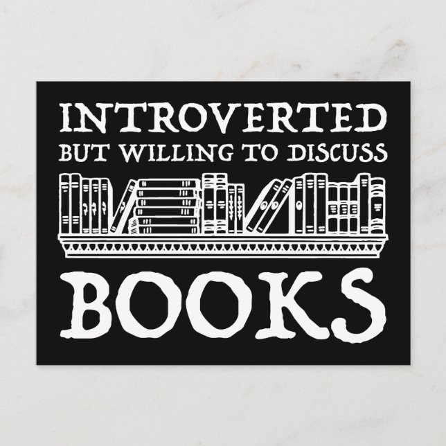 Introverted But Willing To Discuss Books Postcard (Front)