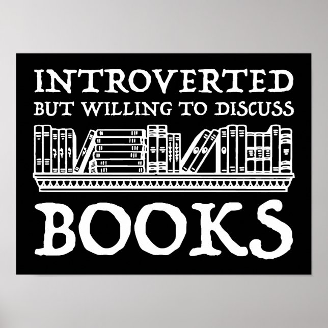 Introverted But Willing To Discuss Books Poster (Front)