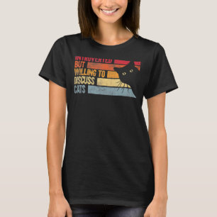 Introverted But Willing To Discuss Cats Cats 1 T-Shirt