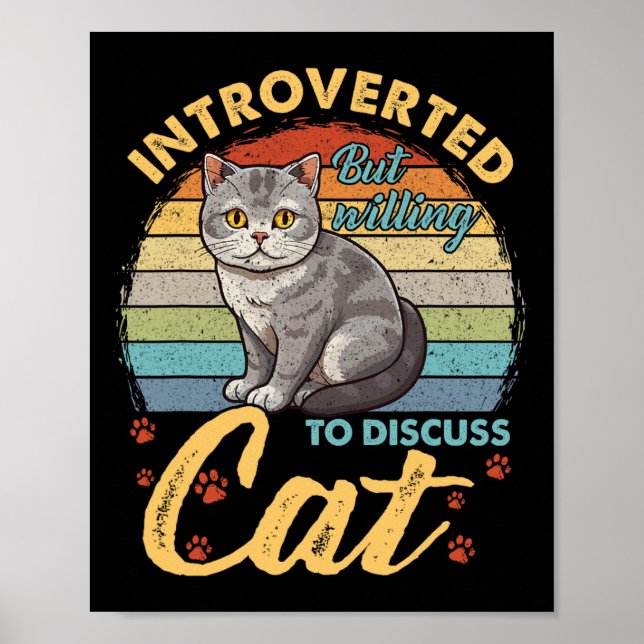 Introverted But Willing To Discuss Cats Funny Men  Poster (Front)