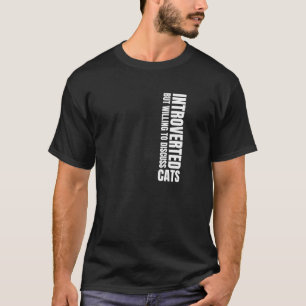 Introverted But Willing To Discuss Cats Humour Ver T-Shirt