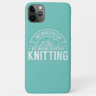 Introverted But Willing To Discuss Knitting Knit Case-Mate iPhone Case