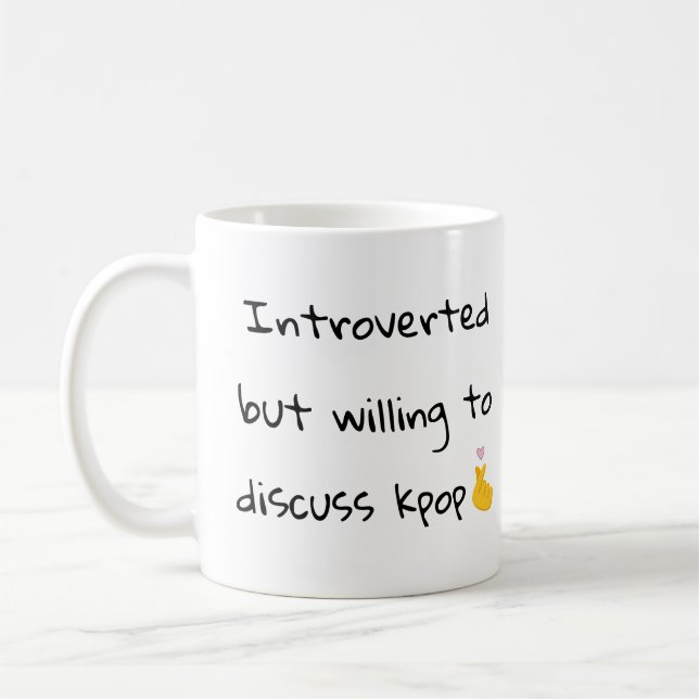 Introverted but willing to discuss kpop Mug (Left)