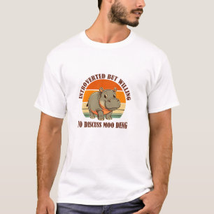 Introverted But Willing To Discuss Moo Deng Cute B T-Shirt