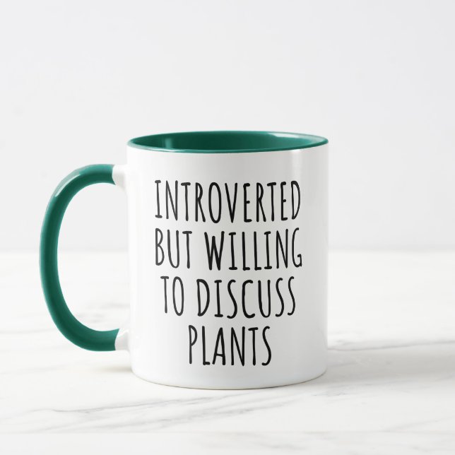 Introverted But Willing to Discuss Plants Funny Mug (Left)