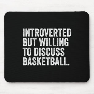 Introverted But Willing To Discuss Sketll Funny Mouse Pad