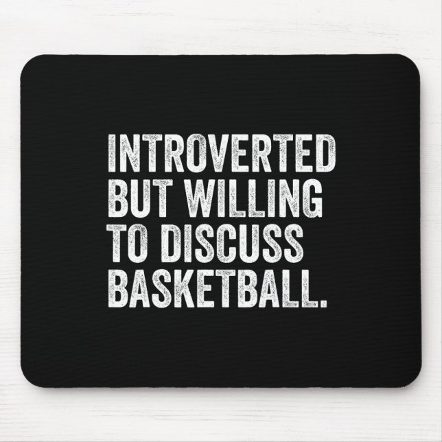 Introverted But Willing To Discuss Sketll Funny  Mouse Pad (Front)