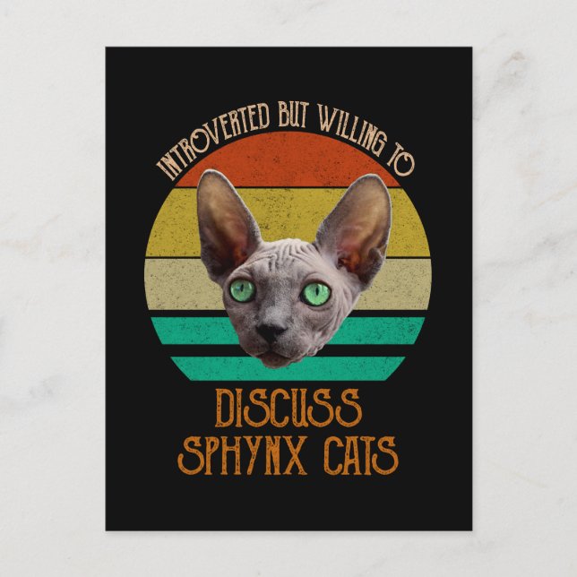 Introverted But Willing To Discuss Sphynx Cats Postcard (Front)