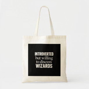 Introverted But Willing To Discuss Wizards Tote Ba Bag