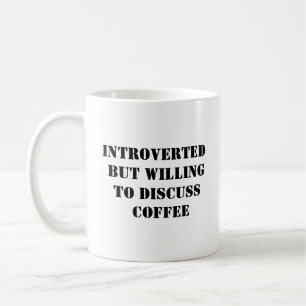 Introverted Coffee Lover Mug
