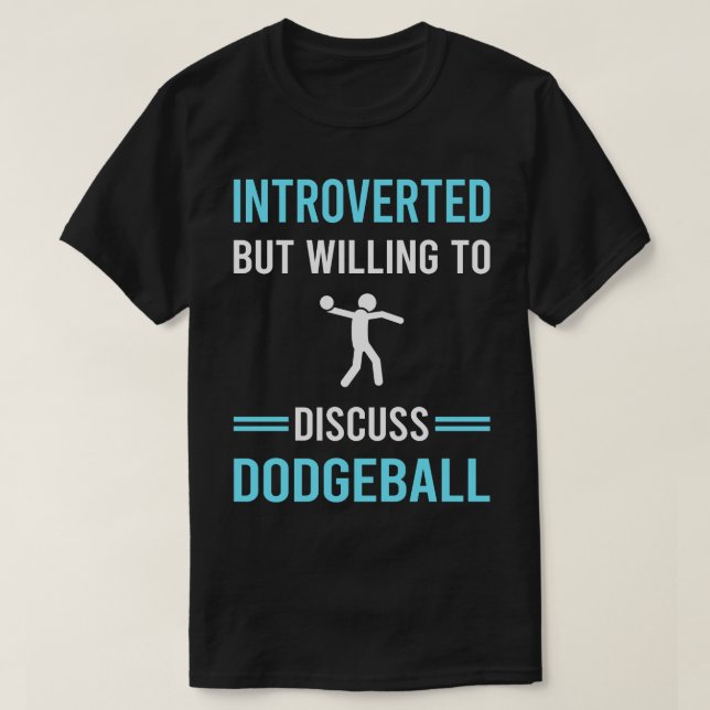 Introverted Dodgeball T-Shirt (Design Front)