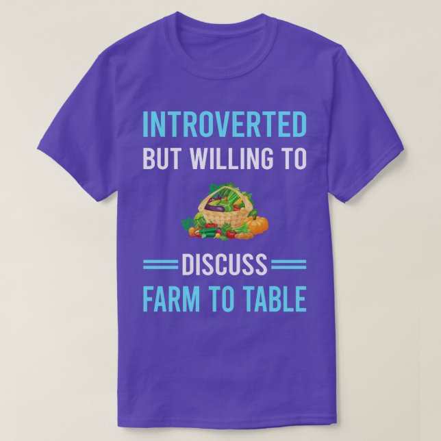Introverted Farm To Table T-Shirt (Design Front)