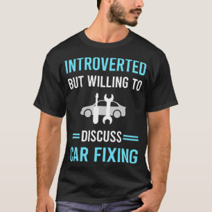 Introverted Fixing Repair T-Shirt