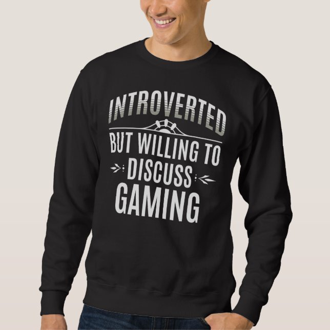 Introverted Gaming Sweatshirt (Front)