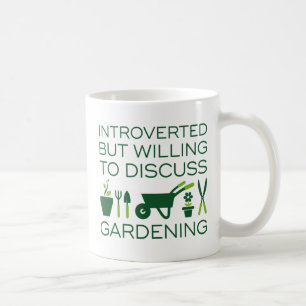 Introverted Gardening Coffee Mug