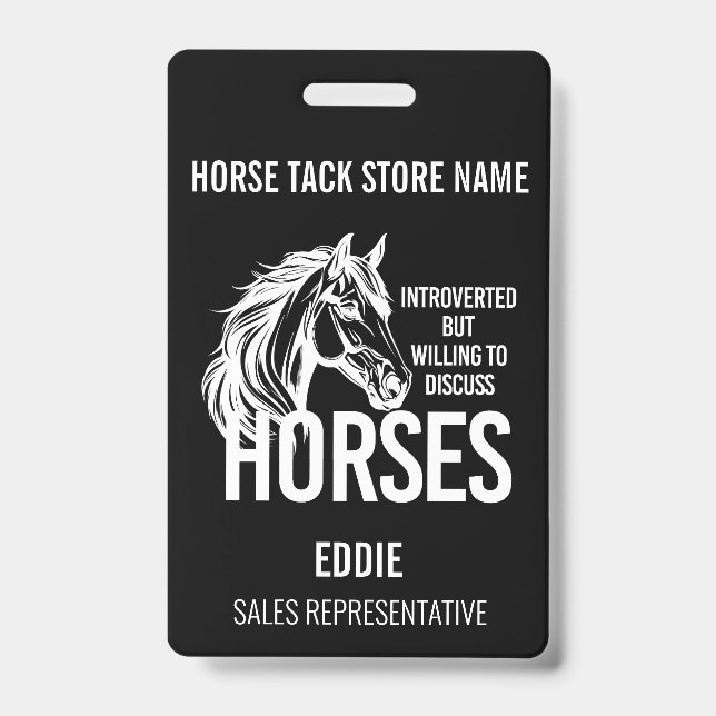 Introverted horses funny tack store sales ID badge (Front)