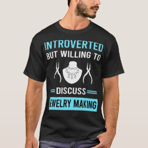 Introverted Jewellery Jewellery Making Jeweller T-Shirt