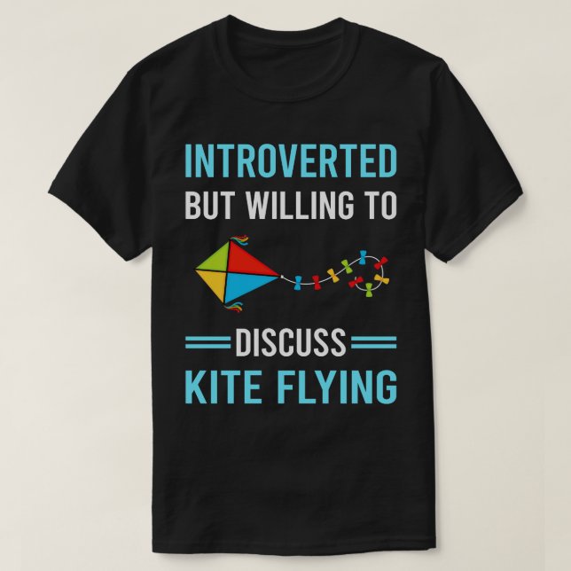 Introverted Kite Flying Kites T-Shirt (Design Front)