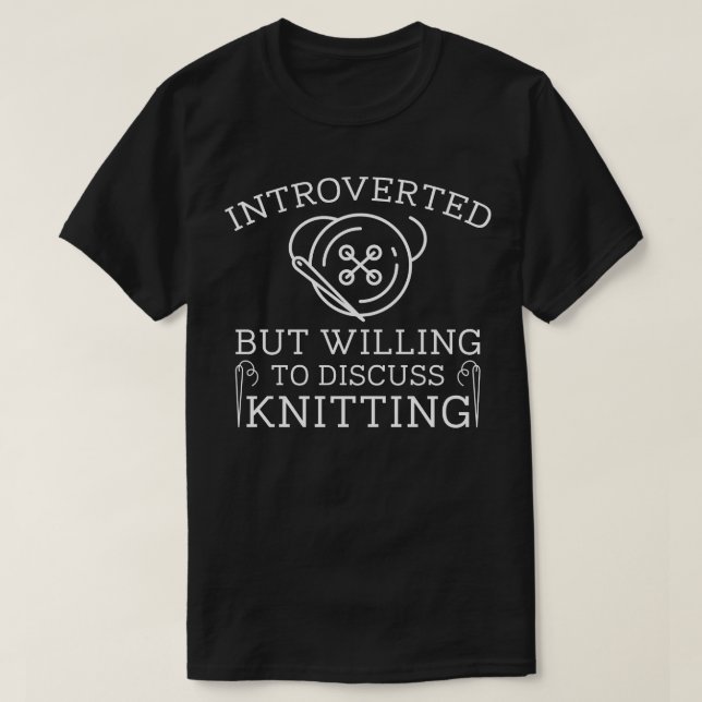 Introverted Knitting T-Shirt (Design Front)