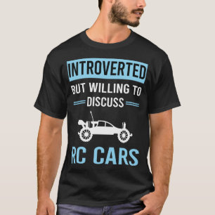 Introverted RC Car Cars T-Shirt