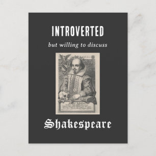 Introverted Shakespeare Literature Drama Funny Postcard