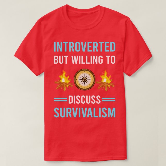 Introverted Survivalism Prepper Preppers Survival T-Shirt (Design Front)