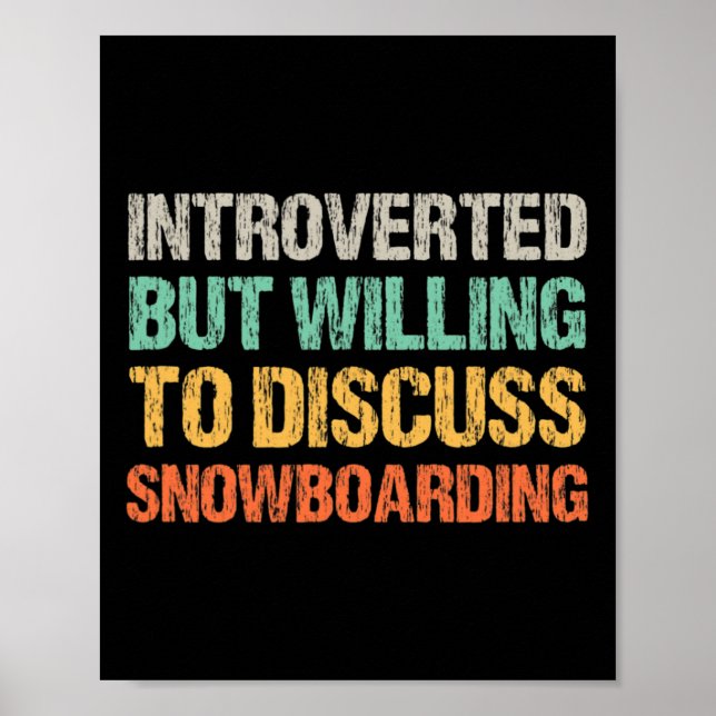 Introverted Willing To Discuss Snowboarding Advent Poster (Front)
