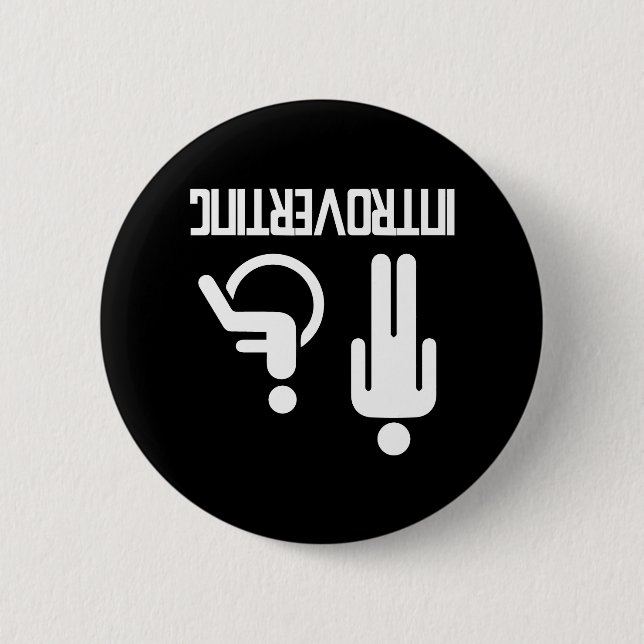 Introverting 6 Cm Round Badge (Front)