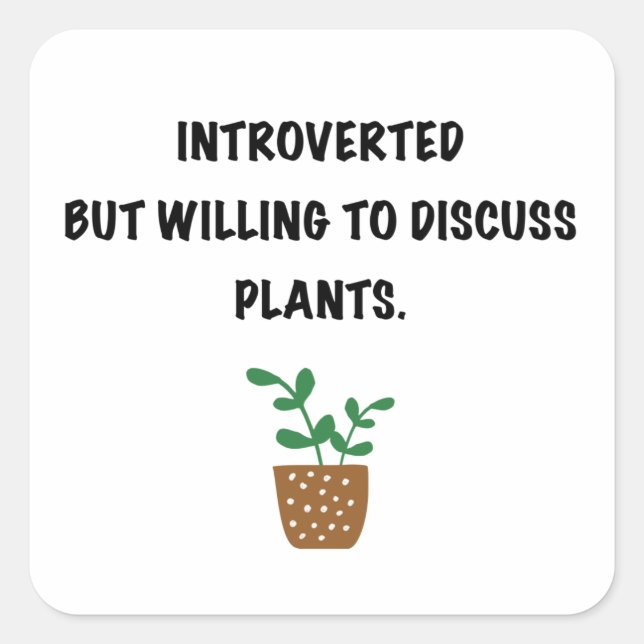 Introverts and plants square sticker (Front)