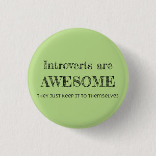 Introverts Are Awesome 3 Cm Round Badge