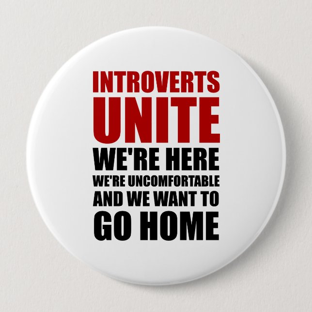 Introverts Unite 10 Cm Round Badge (Front)
