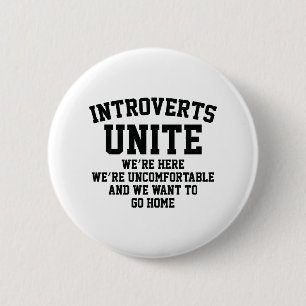 Introverts Unite 6 Cm Round Badge