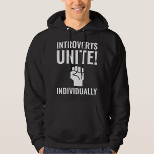Introverts Unite Hoodie