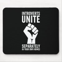 Introverts Unite Separately In Your Own Homes