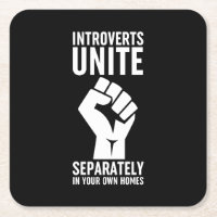 Introverts Unite Separately In Your Own Homes