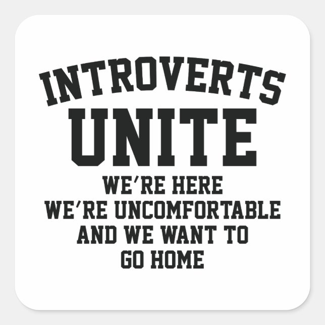 Introverts Unite Square Sticker (Front)