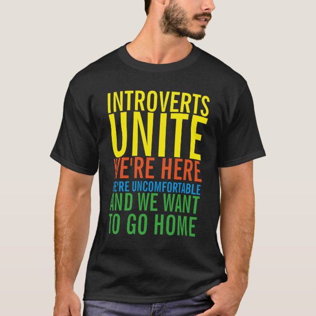 INTROVERTS UNITE T-Shirt (Front)