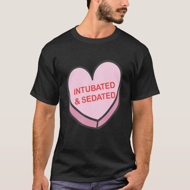 Intubated Sedated Happy Valentines Day Nurse Group T-Shirt (Front)