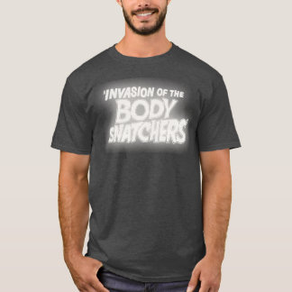 Invasion of the Classic Movie T-Shirt