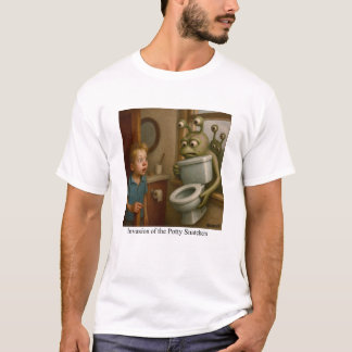 Invasion of the Potty Snatchers T-Shirt