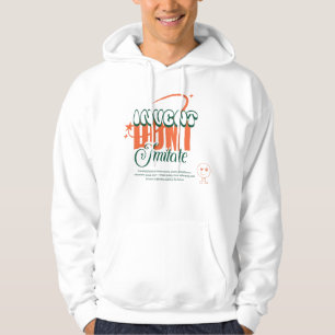 invent dont imitate hoodie