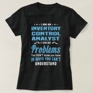 Inventory Control Analyst T-Shirt