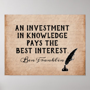 Invest In Knowledge - Ben Franklin quote - print